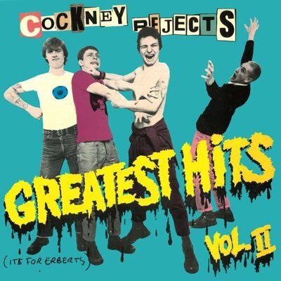Виниловая пластинка Cockney Rejects - Greatest Hits Vol II (Vinyl, LP, Remastered, 2026)