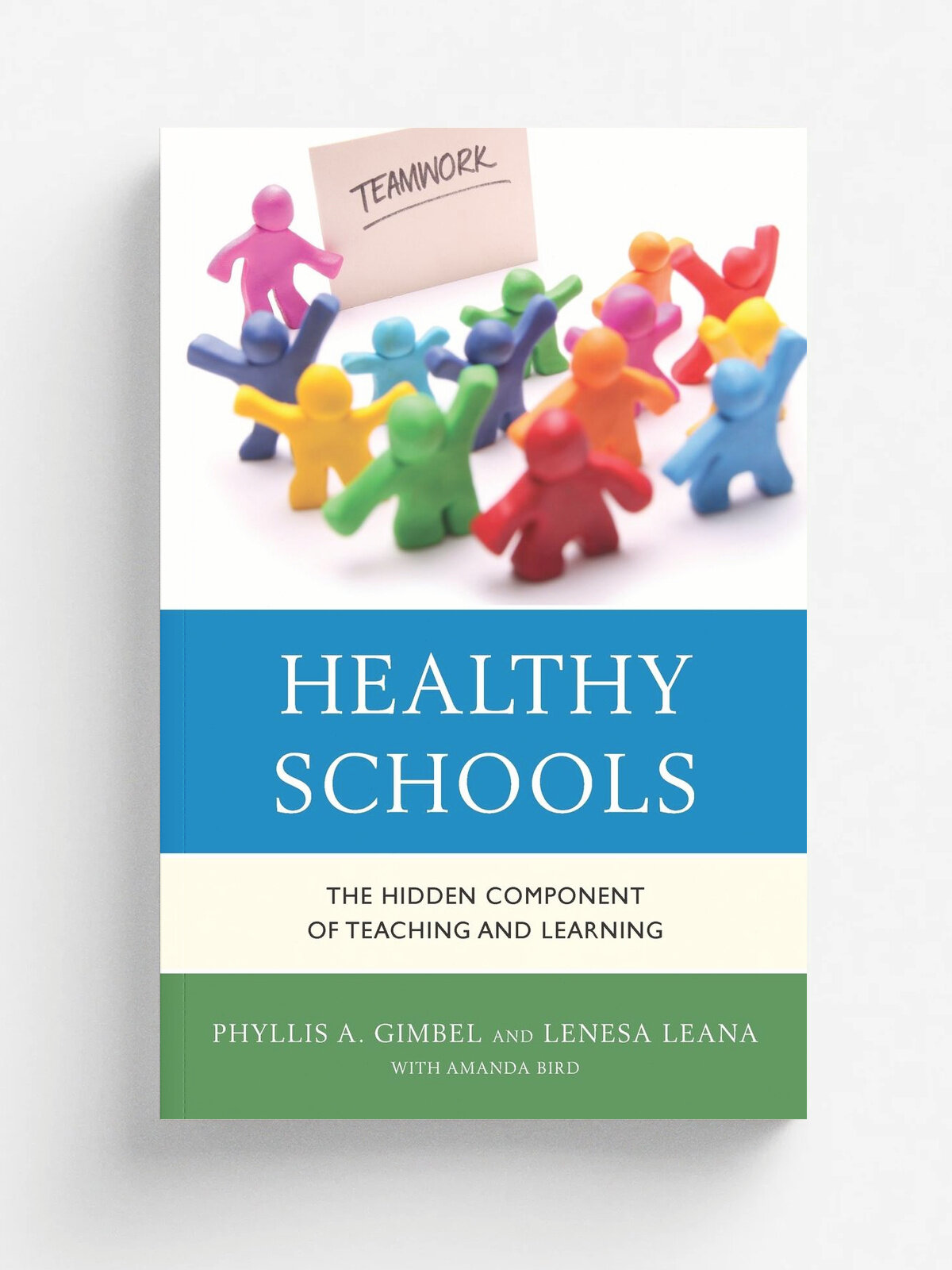 Healthy School. The Hidden Comppb | Phyllis A. Gimbel | Rowman & Littlefield Publishers, Inc, 2013 | Английский язык