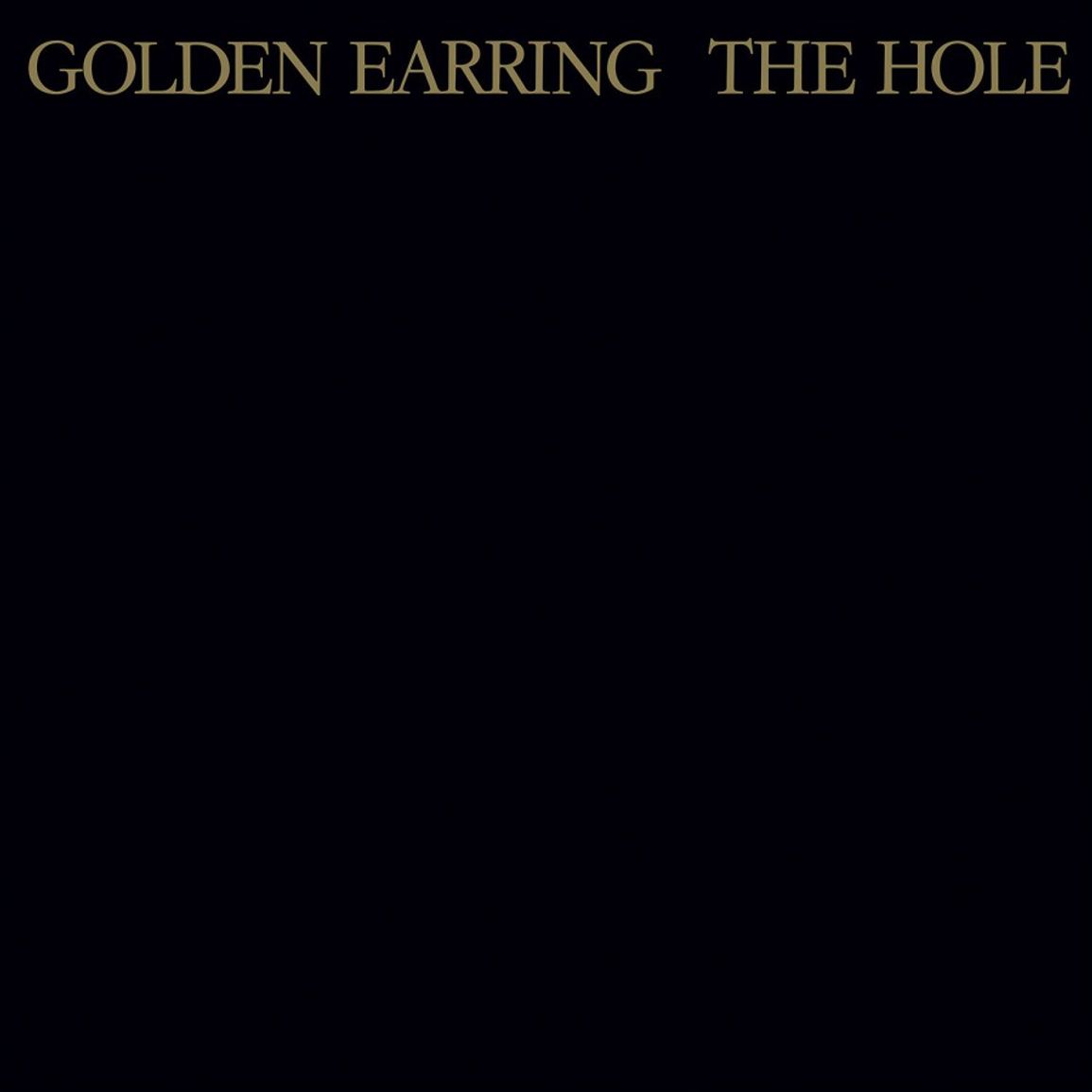 Виниловая пластинка Golden Earring / Hole (1LP)
