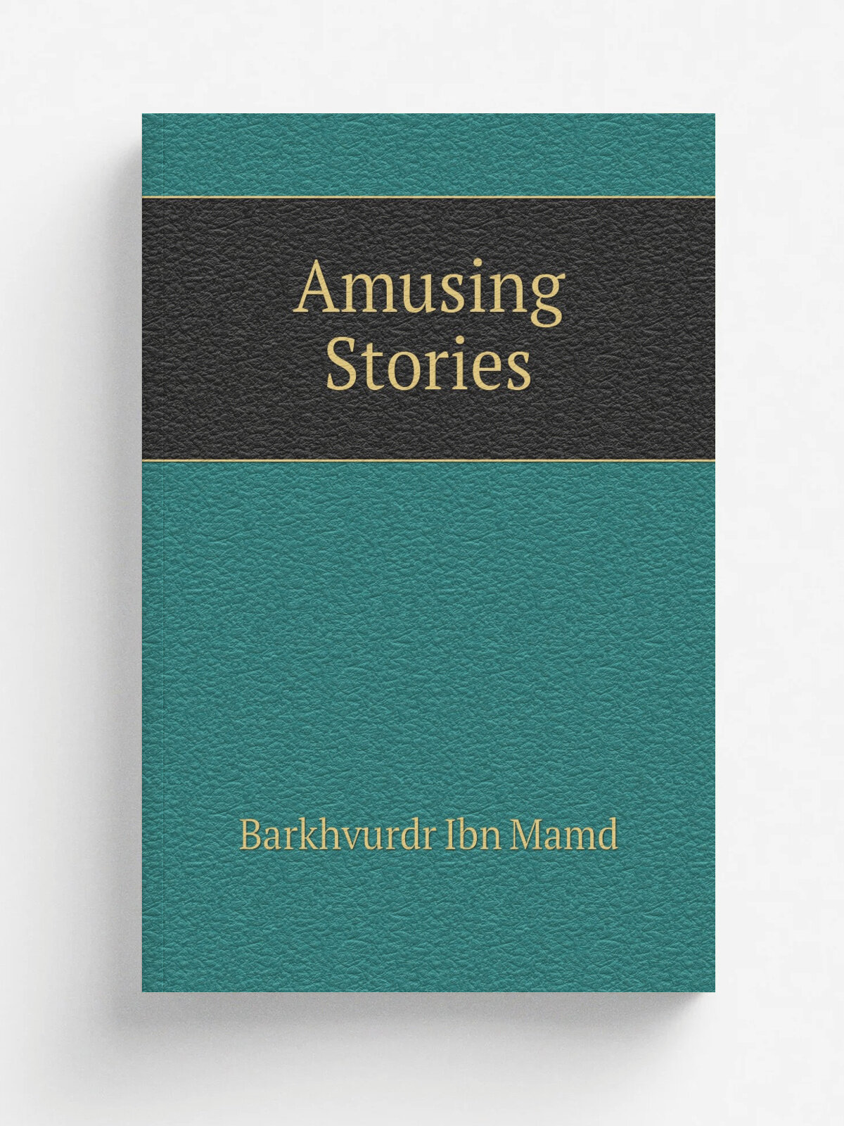 Amusing Stories | Barkhvurdr Ibn Mamd | Репринт