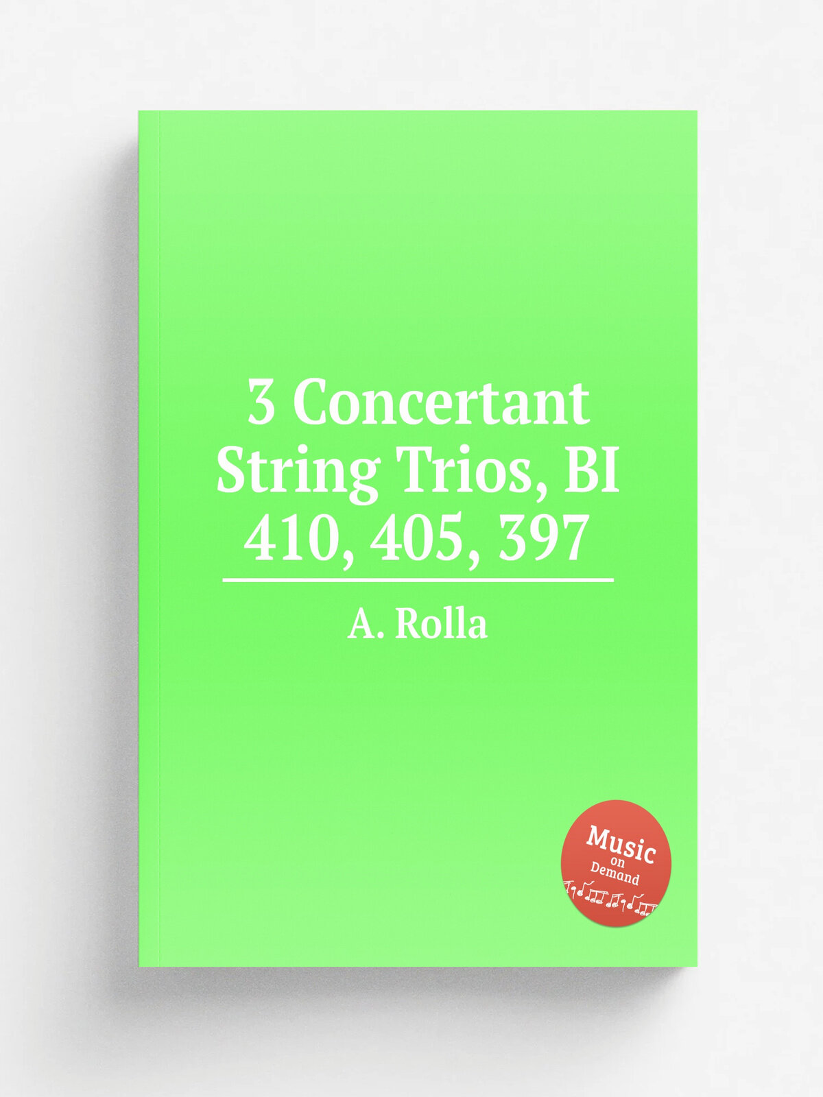 3 Concertant String Trios, Bi 410, 405, 397 | A. Rolla | Репринт
