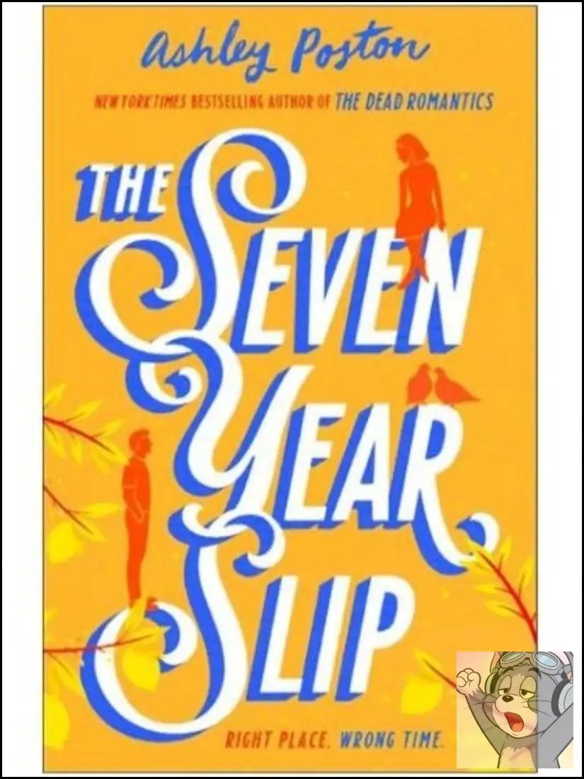 The Seven Year Slip - Collective of Authors