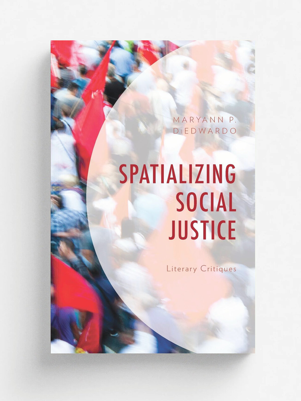 Spatializing Social Justice