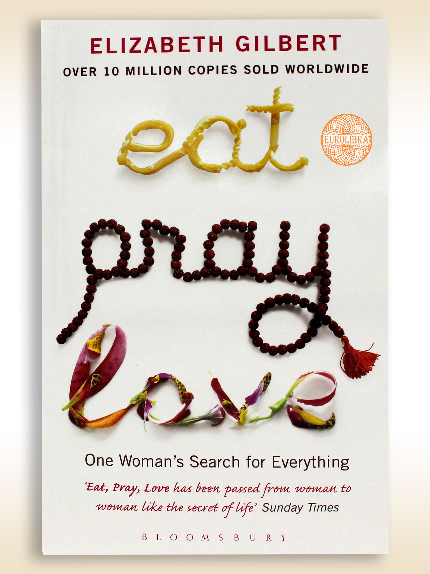 Eat, Pray, Love / Ешь, Молись, Люби