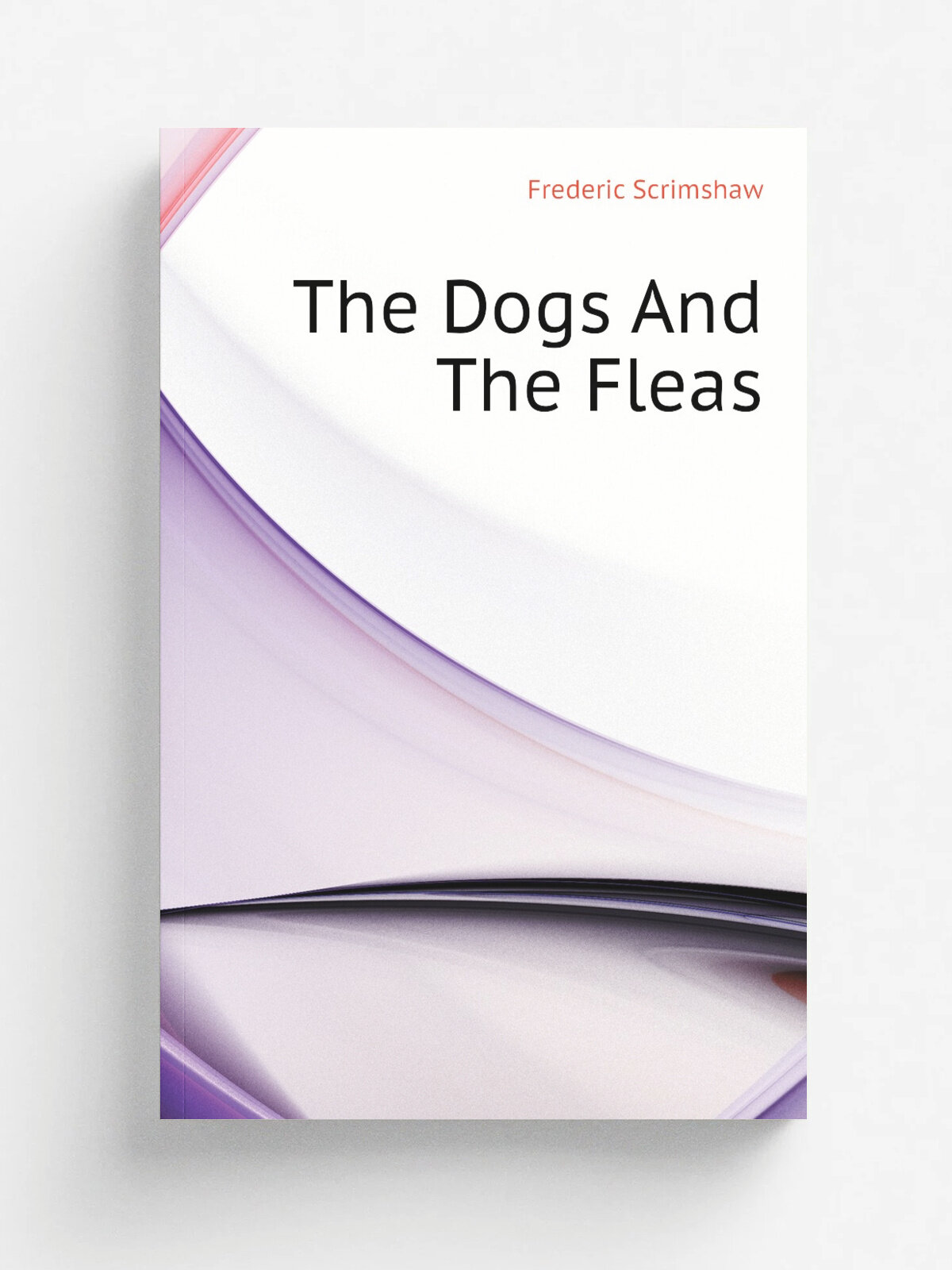 The Dogs And The Fleas | Frederic Scrimshaw | Репринт