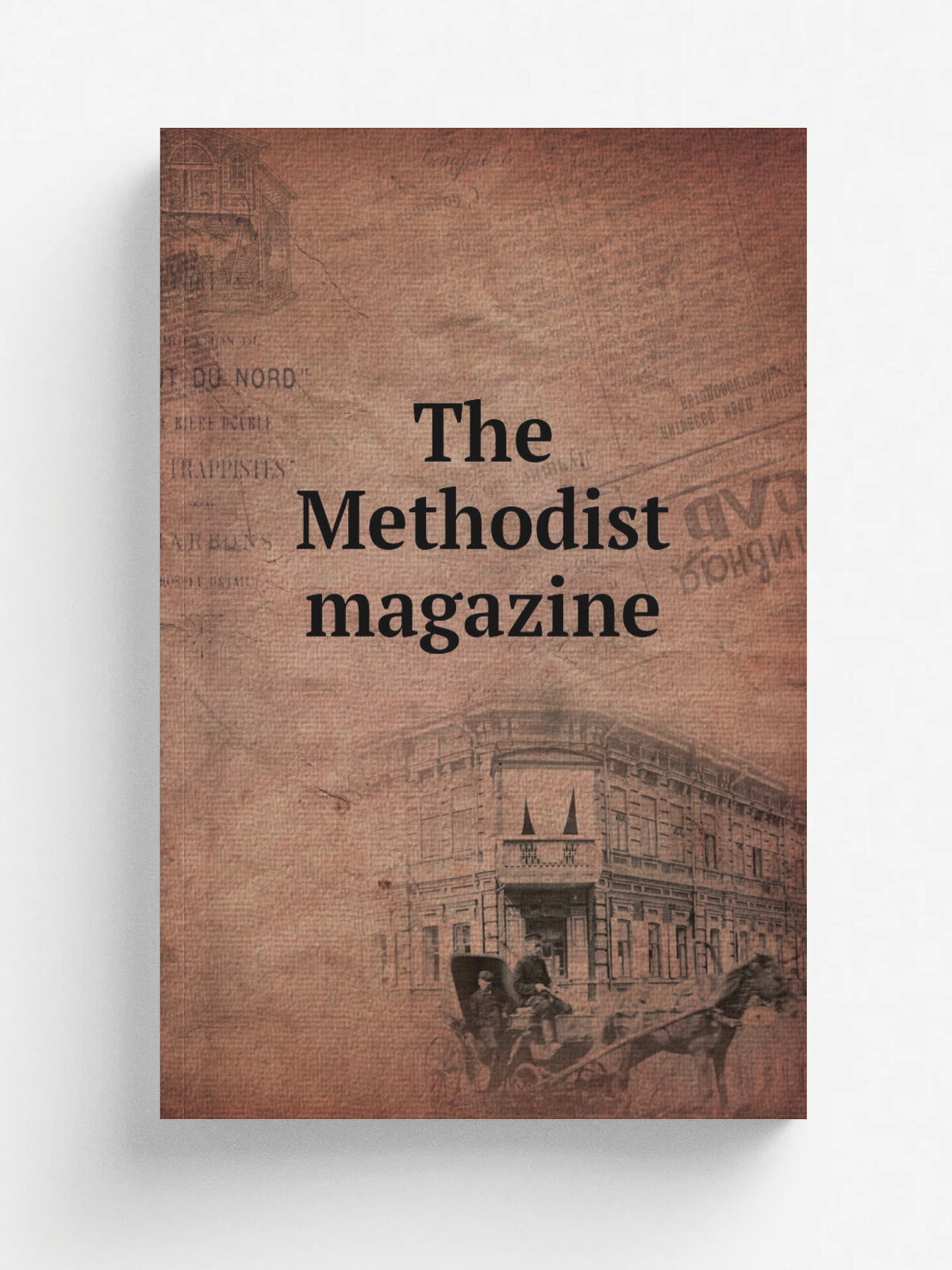 The Methodist magazine | Не указан | Репринт
