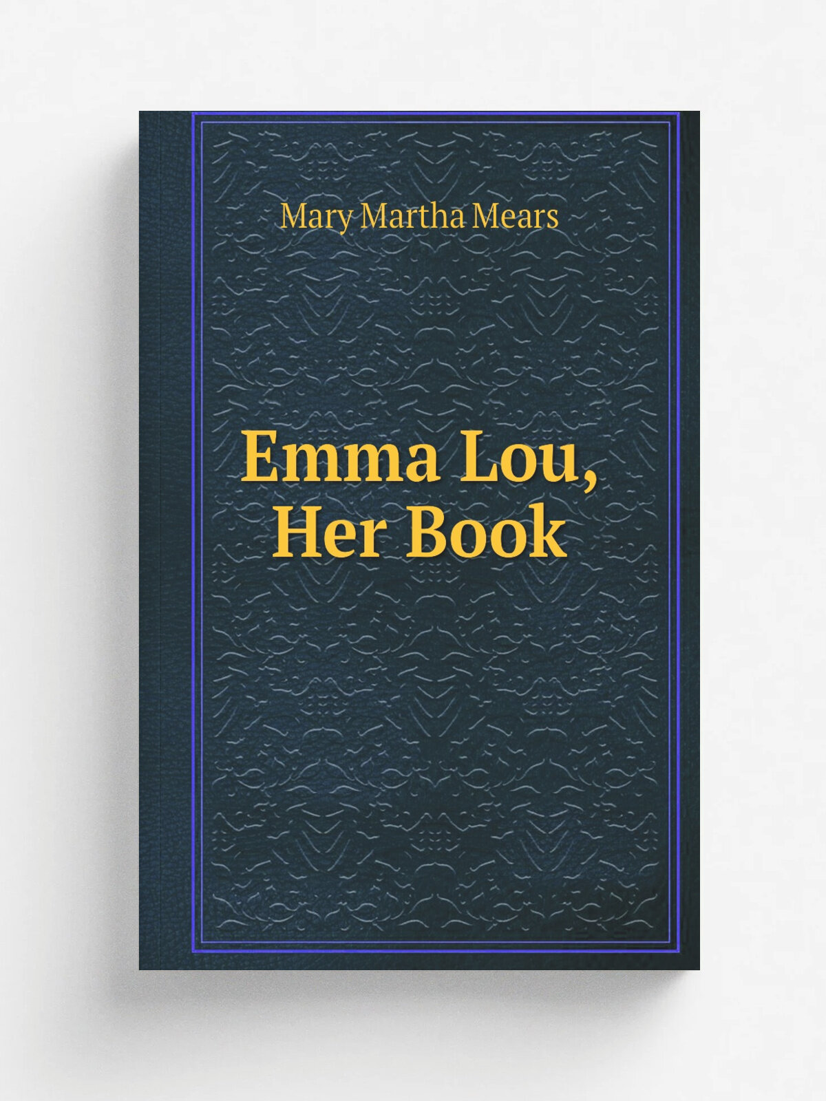 Emma Lou, Her Book