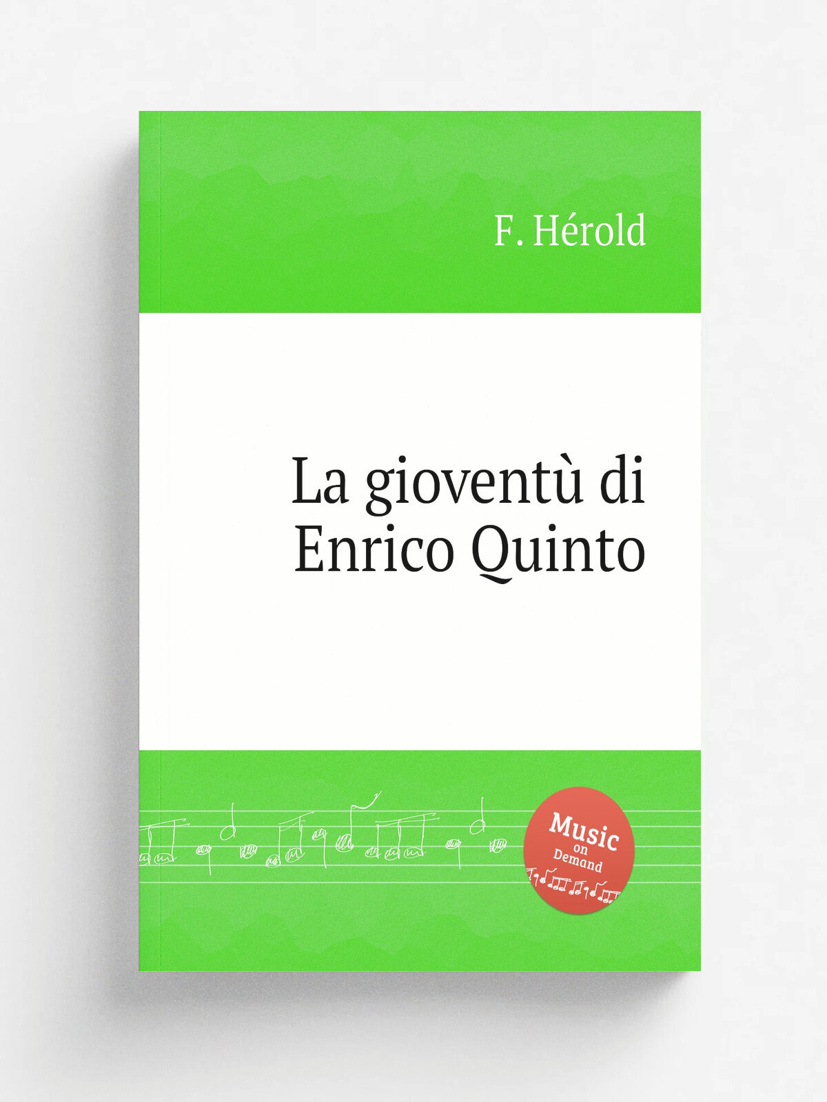 La giovent. di Enrico Quinto | F. H.rold | 1815 | Репринт