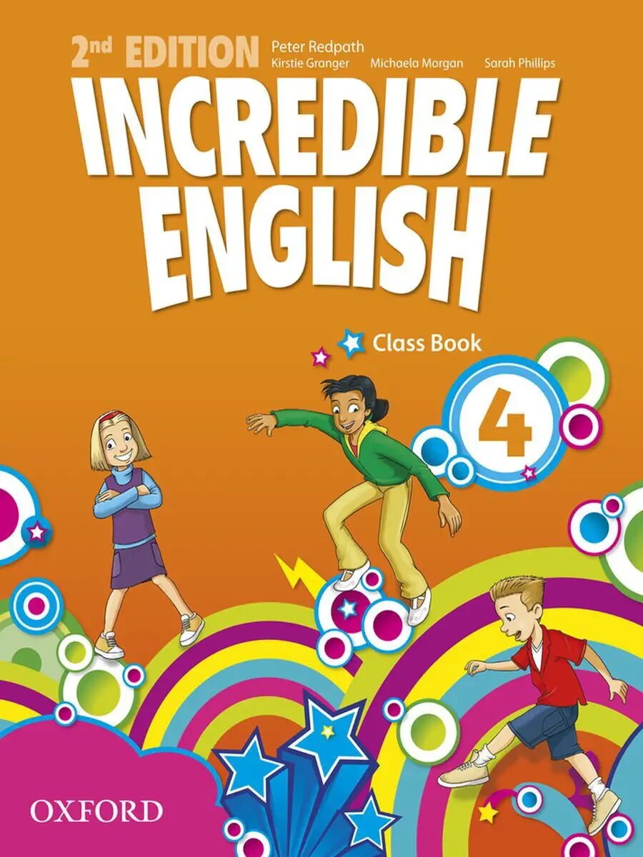 Incredible English (2nd edition) 4 Class Book | Oxford University Press