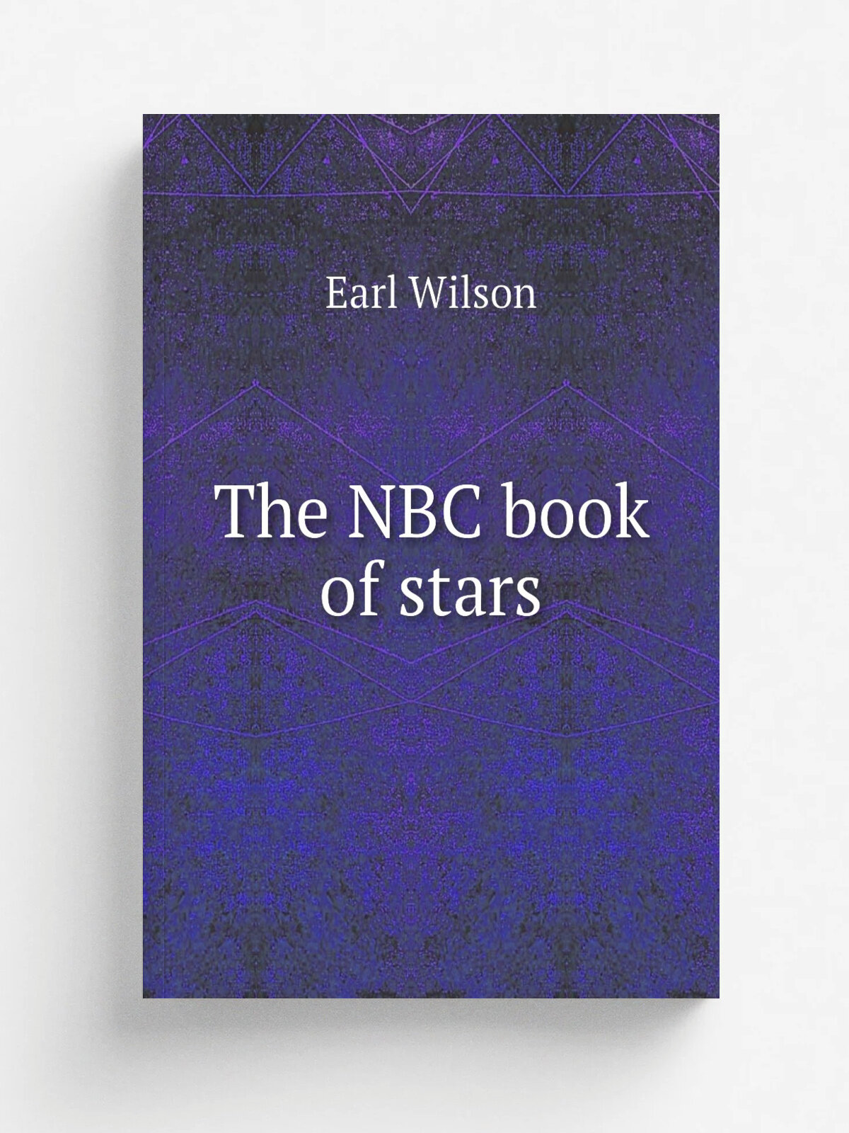The Nbc book of stars | Earl Wilson | 1957 | New York, Pocket Books | Репринт