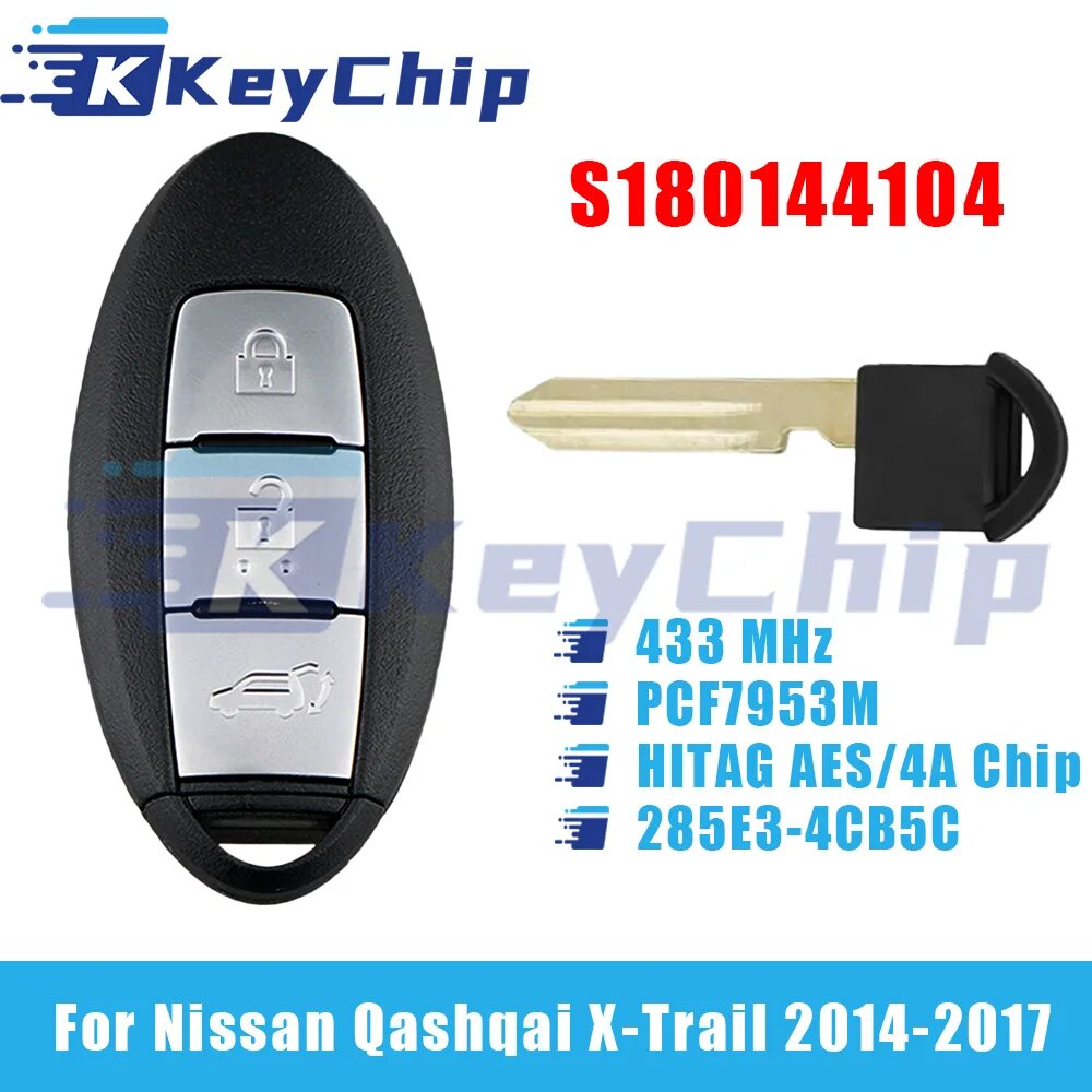 KeyChip Pro для Nissan Qashqai X-Trail 2014-2017, 3 кнопки, смарт-ключ, 433 МГц, PCF7945M, чип HITAG AES 4A, S180144104 285E3-4CB5C