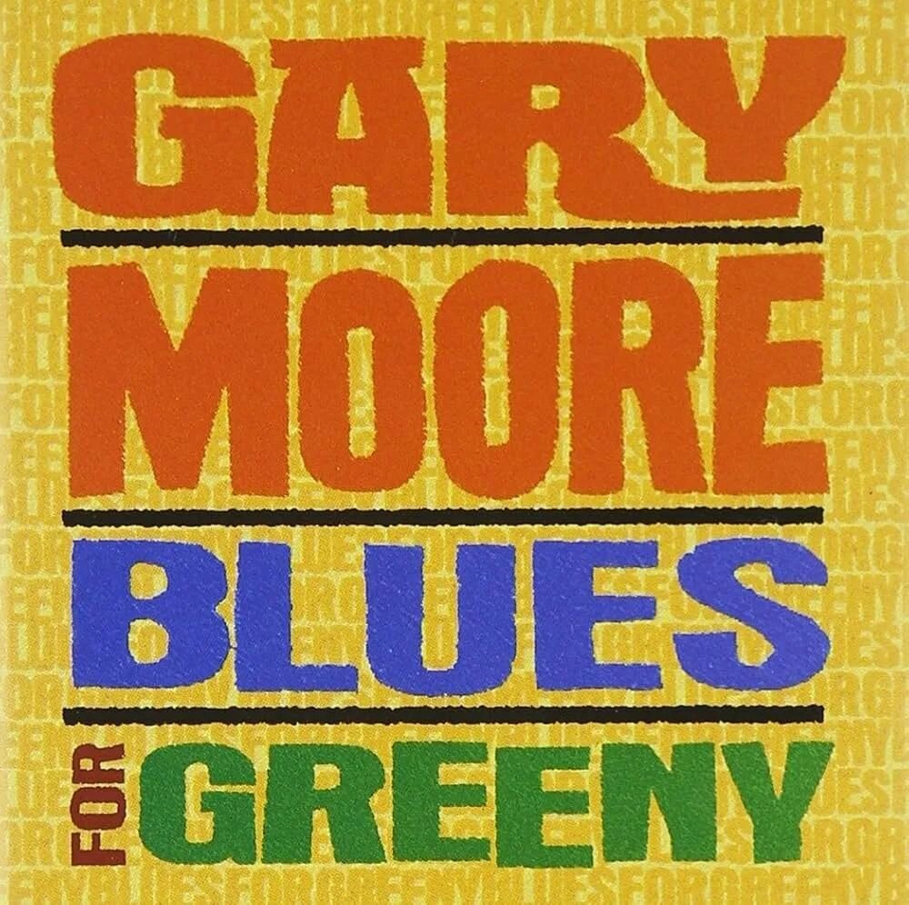 Gary Moore "Blues for Greeny", hard rock, блюз-рок (1995, CD диск)