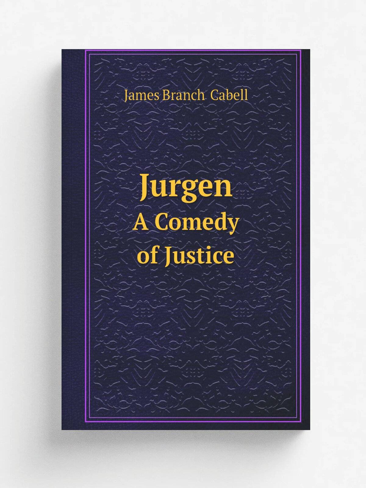 Jurgen. A Comedy of Justice