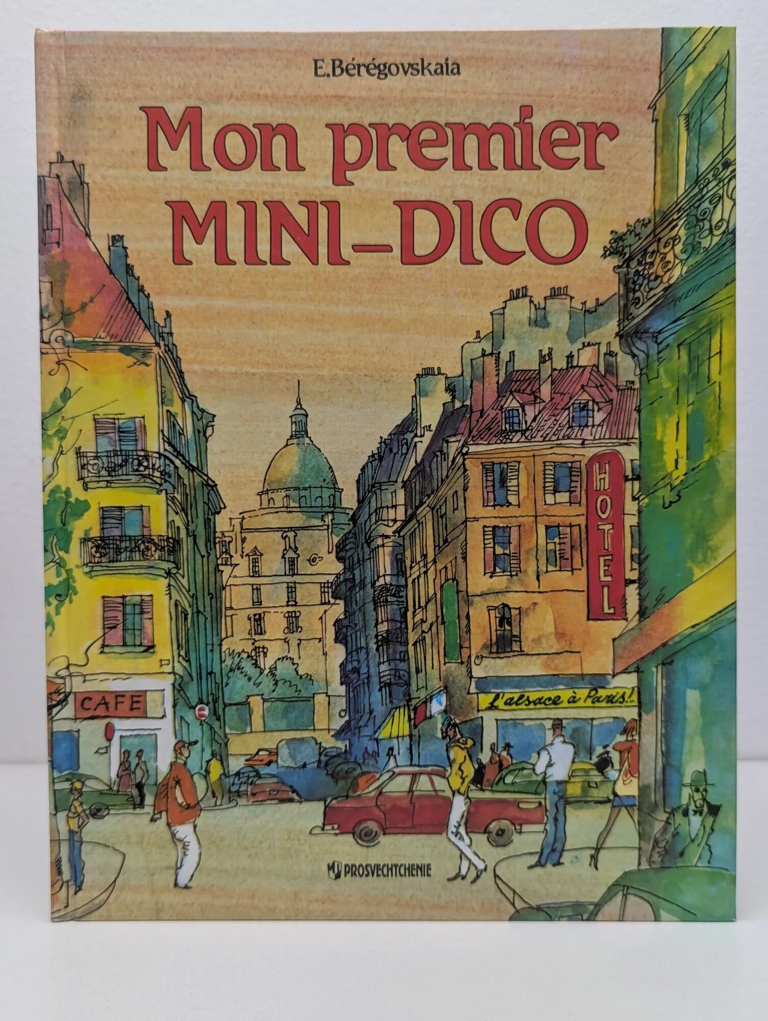 Mon premier MINI-DICO Береговская Эда Моисеевна 1998