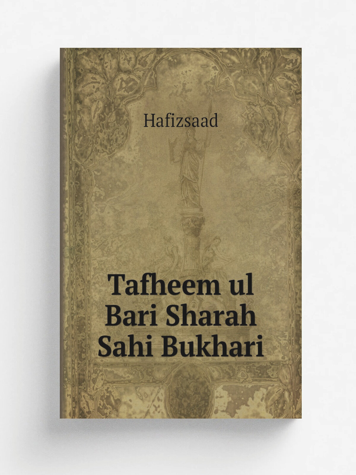 Tafheem ul Bari Sharah Sahi Bukhari | Hafizsaad | Репринт