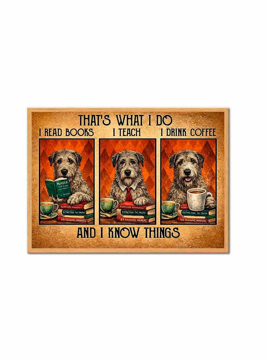 Ирландский волкодав, Read Teach Drink, Плакат 30x42см