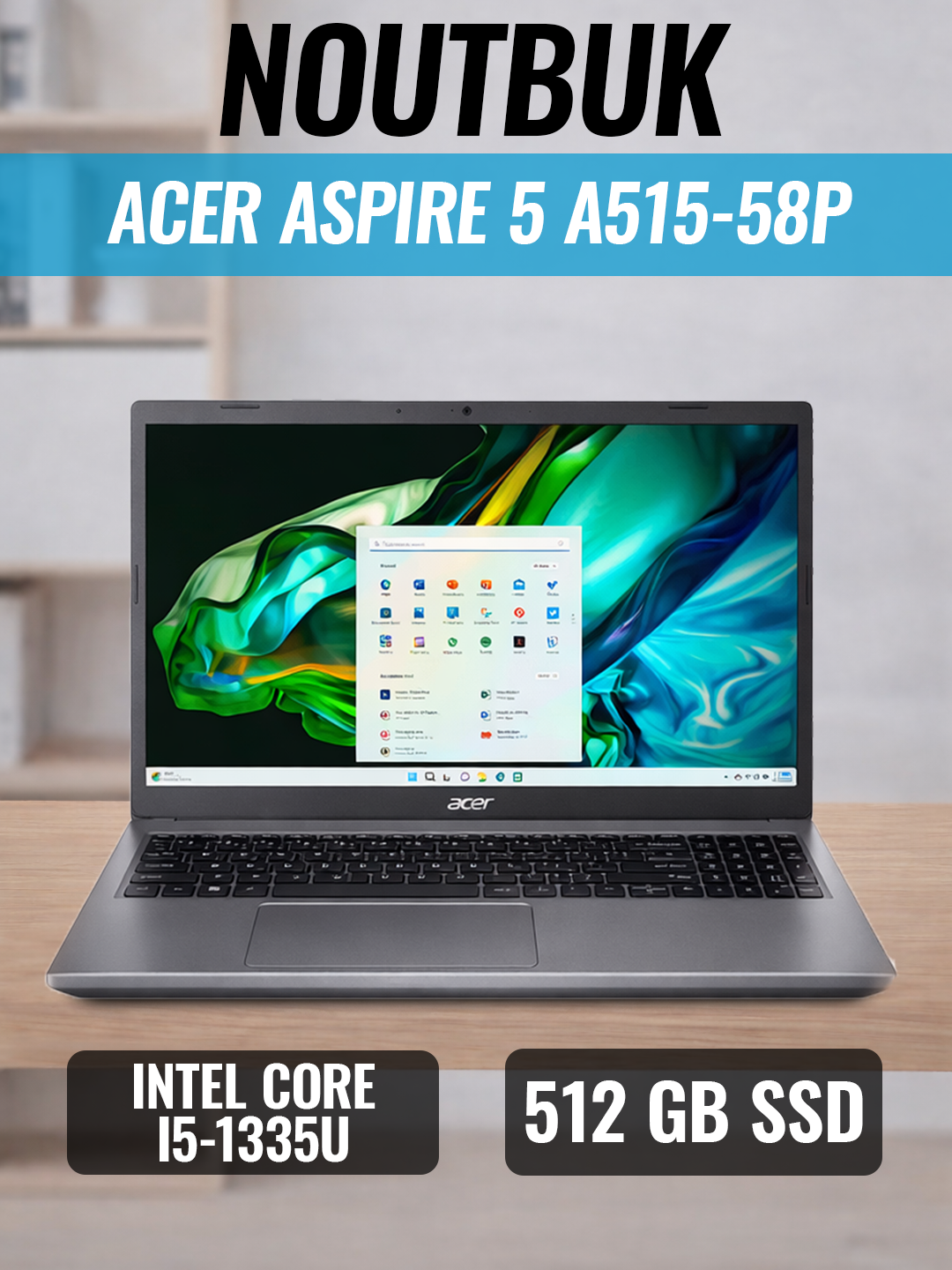 Acer Aspire 5 A515-58P (Intel Core i5-1335U/ DDR5 16GB/ SSD 512GB/ 15.6 FHD IPS / Intel Iris Xe Graphics