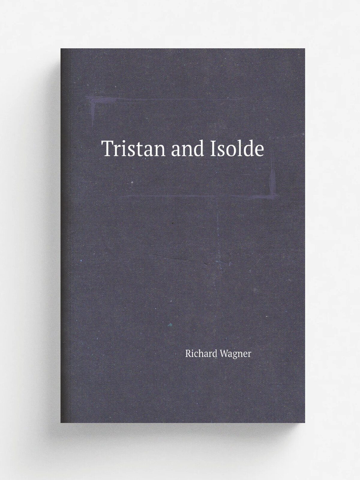 Tristan and Isolde | Richard Wagner | Репринт