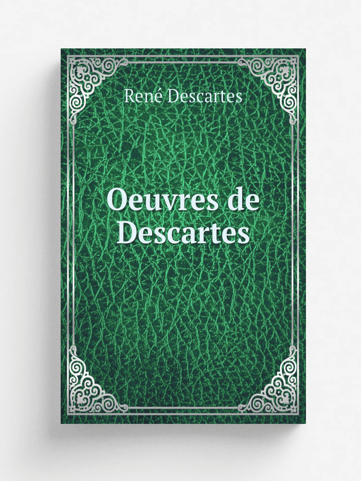 Oeuvres de Descartes | Ren. Descartes | 1897 | Paris, L. Cerf | Репринт