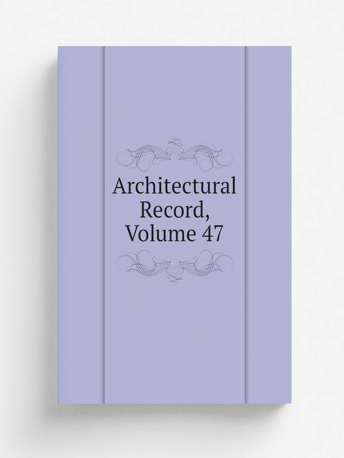 Architectural Record, Volume 47 | Репринт