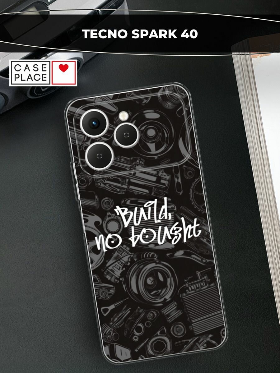 Чехол на Tecno Spark 40 / Текно Спарк 40 с принтом "Build no bought"