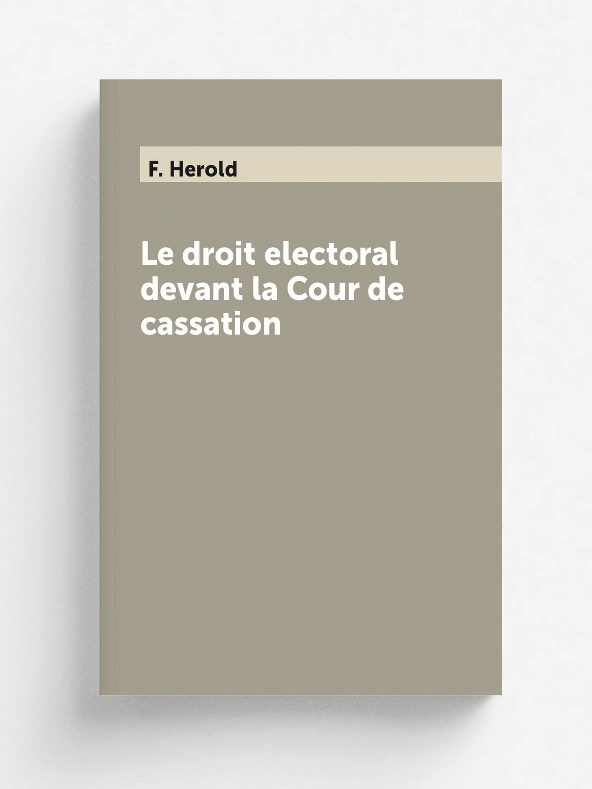 Le droit electoral devant la Cour de cassation