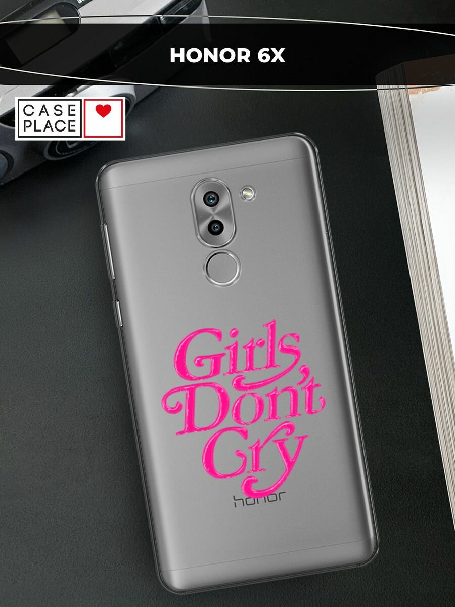 Чехол на Honor 6X / Хонор 6Х с принтом "Девочка не плачь"