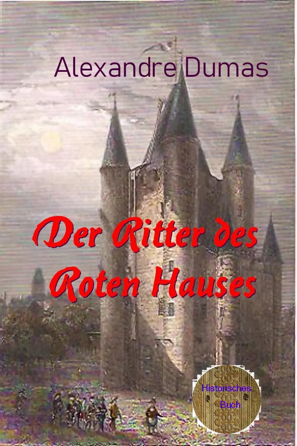 Der Ritter des Roten Hauses [Цифровая книга]