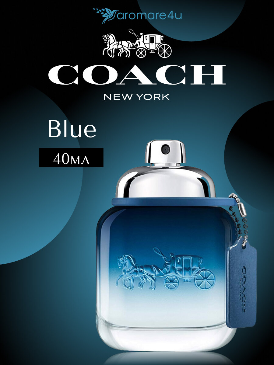 Духи мужские. Туалетная вода Coach туалетная вода Blue. Для мужчин. 40 мл.