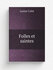 Folles et saintes | Louise Colet | 1844 | Paris : W. Coquebert | Репринт