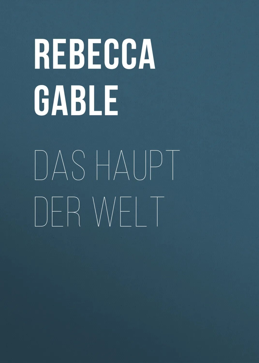 Das Haupt der Welt [Аудиокнига]
