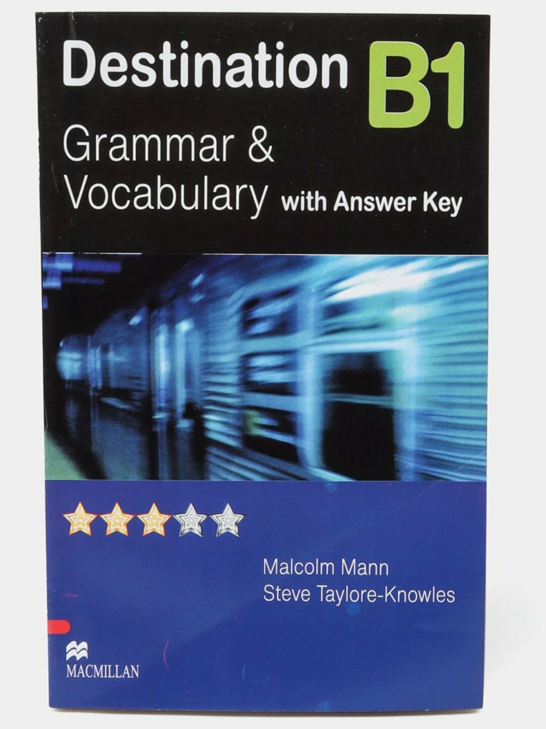 Destination B1 Pre-Intermediate Student Book with Key Malcolm Mann, Steve Taylore-Knowles