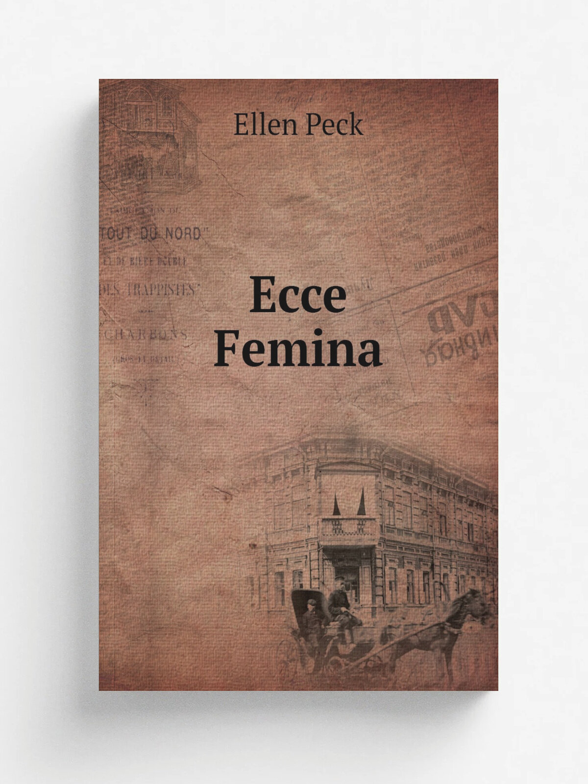 Ecce Femina | Ellen Peck | 1875 | G. W. Carleton & co ; . etc, etc. | Репринт