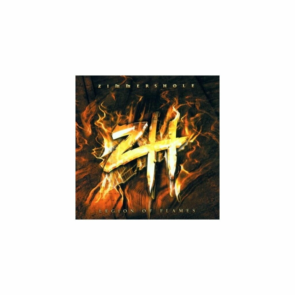 Zimmers Hole - Legion Of Flames. 1 CD