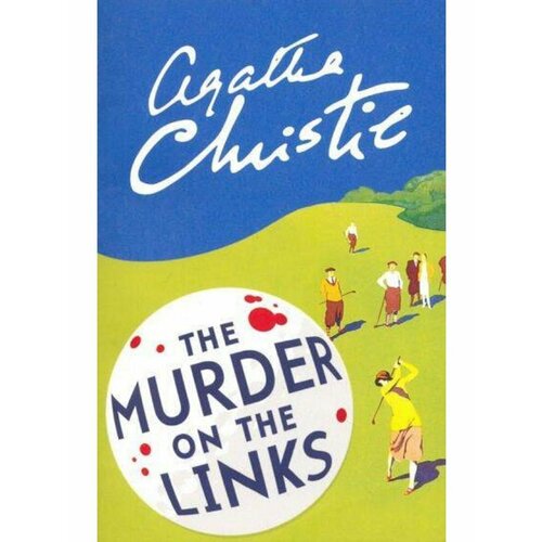 Poirot - the Murder on the Links (Agatha Christie)