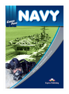 Career Paths: Navy. Student's Book with DigiBooks Application (Includes Audio & Video)