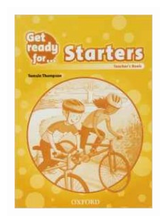 Книга Oxford University Press Cliff Petrina "Get Ready for Starters. Teachers Book" - фото №1