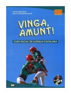 Vinga, amunt! Curs inicial de llengua catalana. Начальный курс каталанского языка. Книга+CD - фото №1