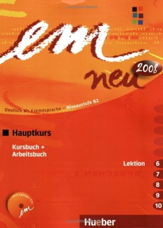 Em neu 2008 Hauptkurs Kursbuch + Arbeitsbuch, Lektion 6-10 mit Arbeitsbuch-Audio-CD