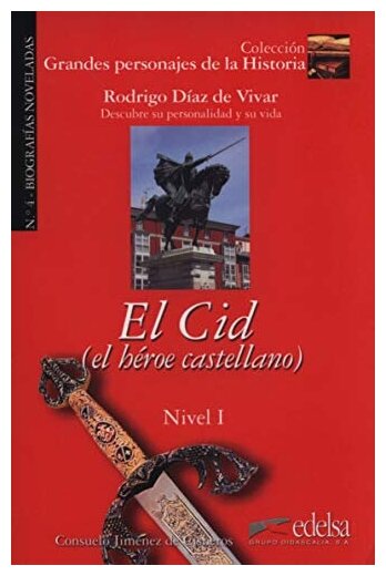 El Cid. El heroe castellano (Jimenez de Cisneros Consuelo) - фото №1