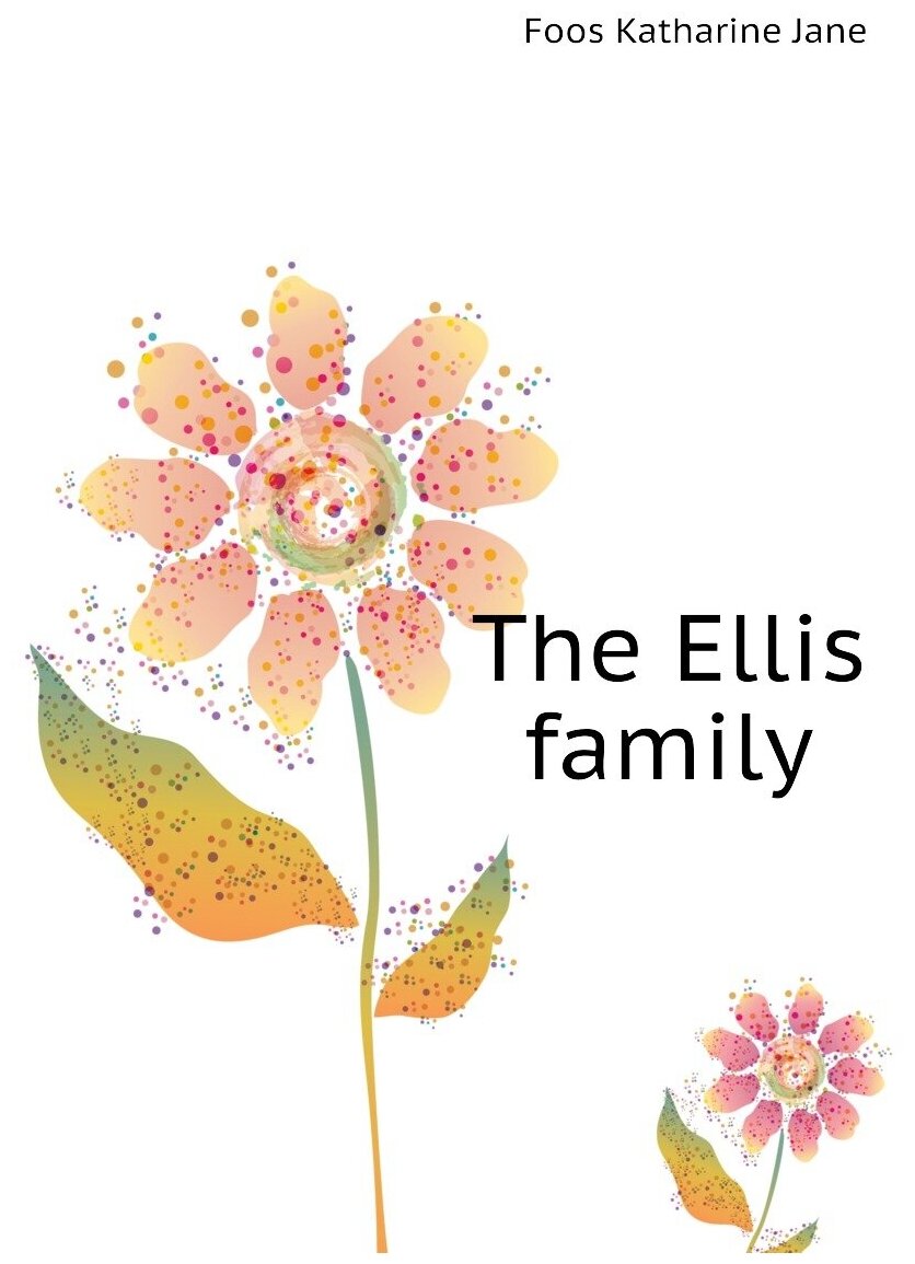 The Ellis family