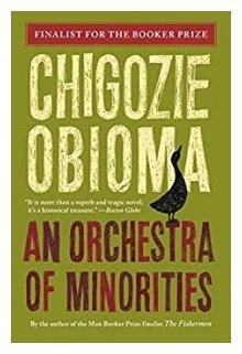 An Orchestra of Minorities (Chigozie Obioma) - фото №1