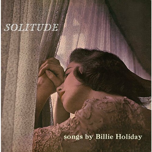 Виниловая пластинка Billie Holiday. Solitude. Clear (LP)