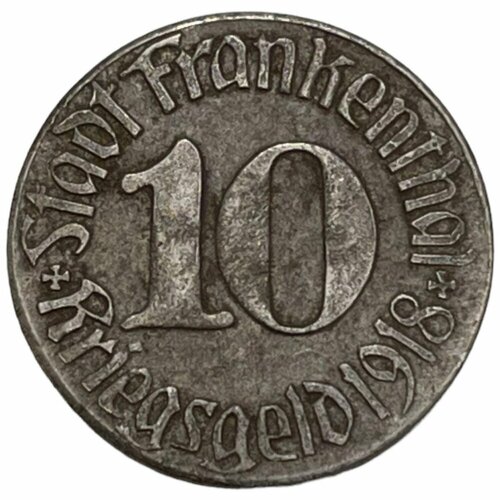 Германия (Германская Империя) Франкенталь 10 пфеннигов 1918 г. (Женщина-Рабочий)