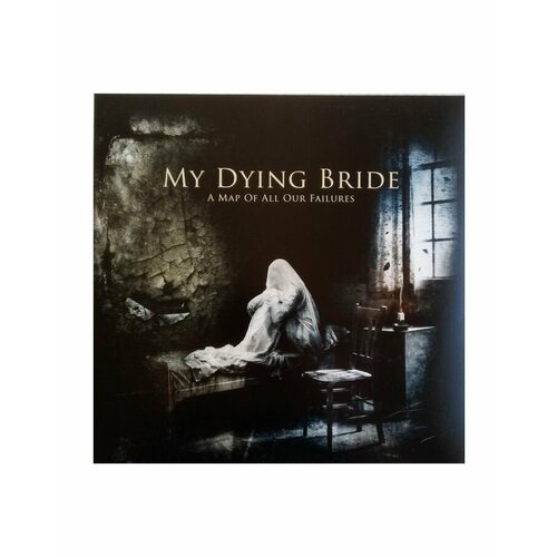 Виниловая пластинка My Dying Bride, A Map Of All Our Failures (0801056881816) my dying bride a map of all our failures 2lp gatefold black lp