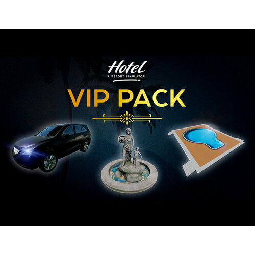 Hotel: A Resort Simulator - VIP Pack