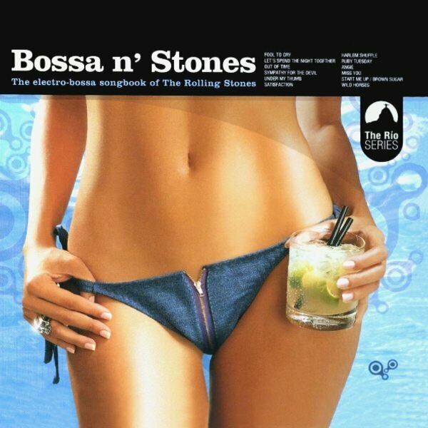 VARIOUS ARTISTS Bossa N Stones - The Electro-Bossa Songbook Of The Rolling Stones CD