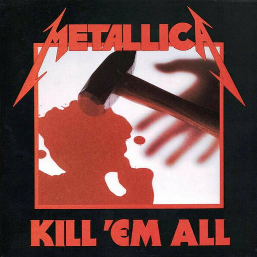 Metallica – Kill 'Em All рок emi uk metallica kill em all