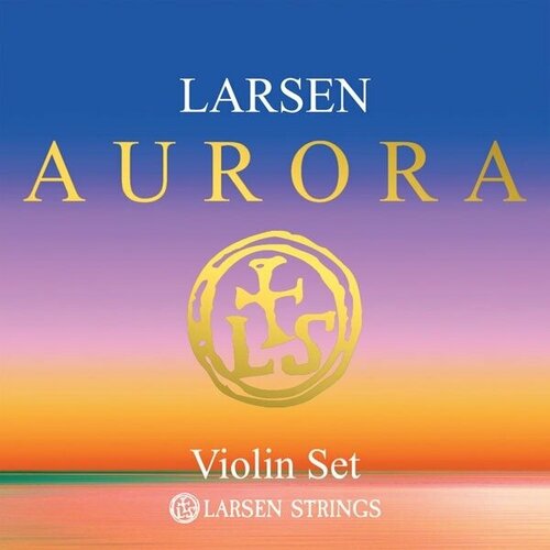 Струны для скрипки Larsen Strings Aurora струна Ми для скипки 4/4 сильное натяжение струна e для скрипки larsen il cannone li5521