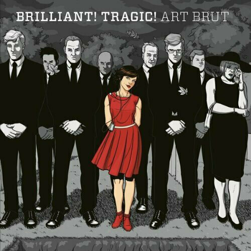 Виниловая пластинка Art Brut - Brilliant! Tragic! - Vinyl